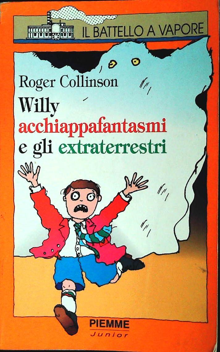 WILLY L'ACCHIAPPAFANTASMI - ROGER COLLISON - PIEMME JUMIOR 1997-OUTLET DEL LIBRO
