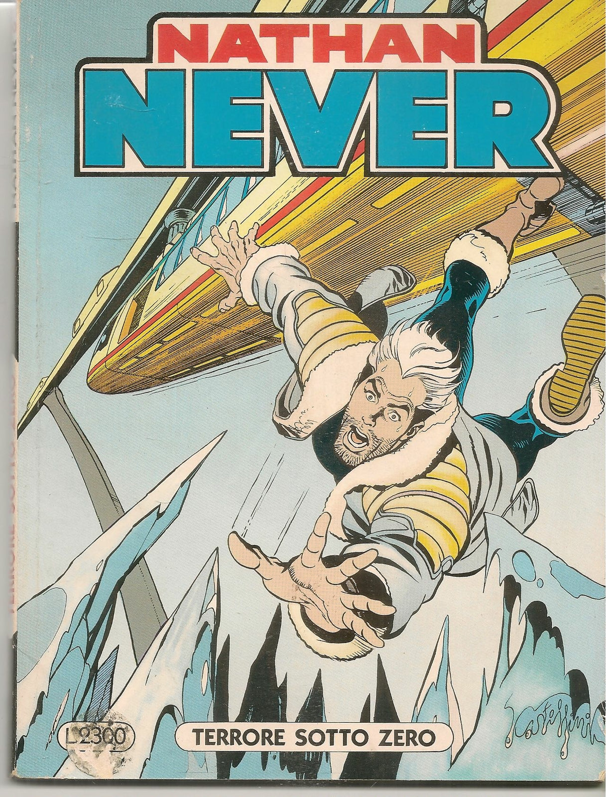 NATHAN NEVER N° 6 - TERRORE SOTTO ZERO - prima edizione