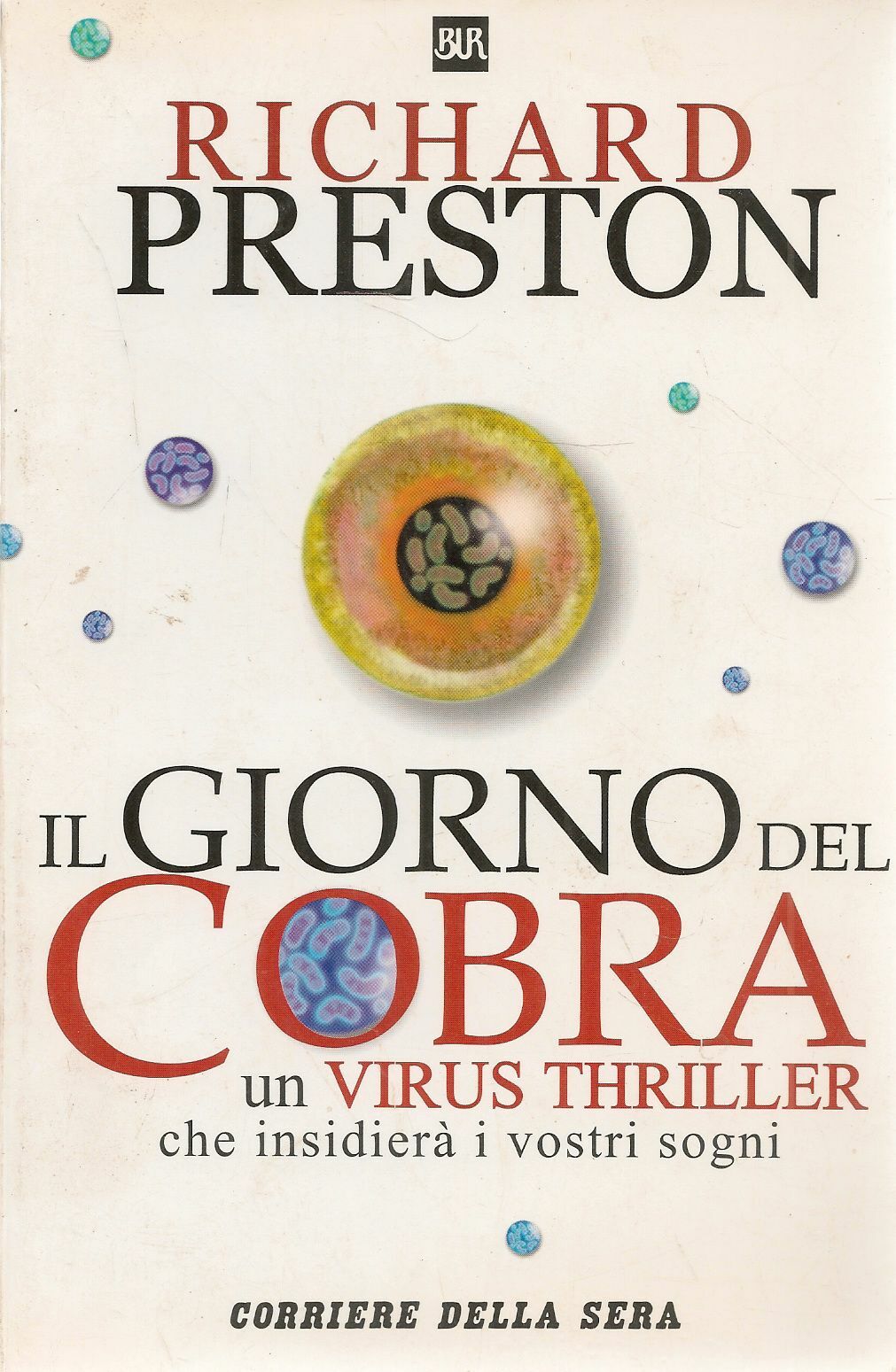 IL GIORNO DEL COBRA - RICHARD PRESTON - CDS 1999