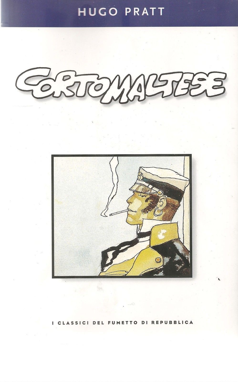 CORTO MALTESE - HUGO PRATT I CLASSICI DEL FUMETTO DI REPUBBLICA