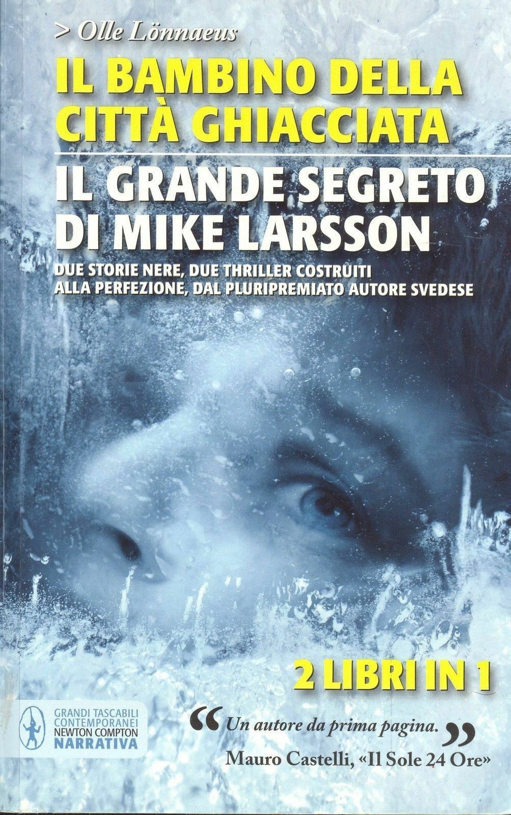 IL BAMBINO DELLA CITTA' GHIACCIATA - OLLE LONNAEUS
