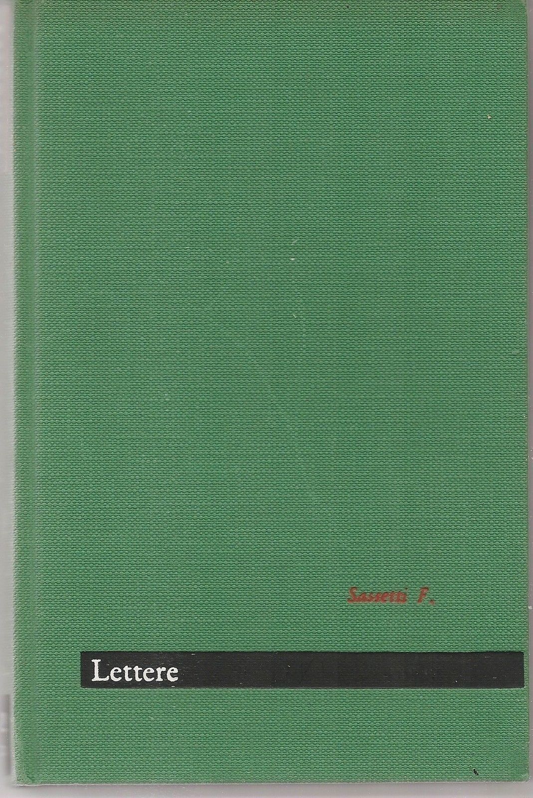 LETTERE serie I Maestri n° 102 - F. SASSETTI