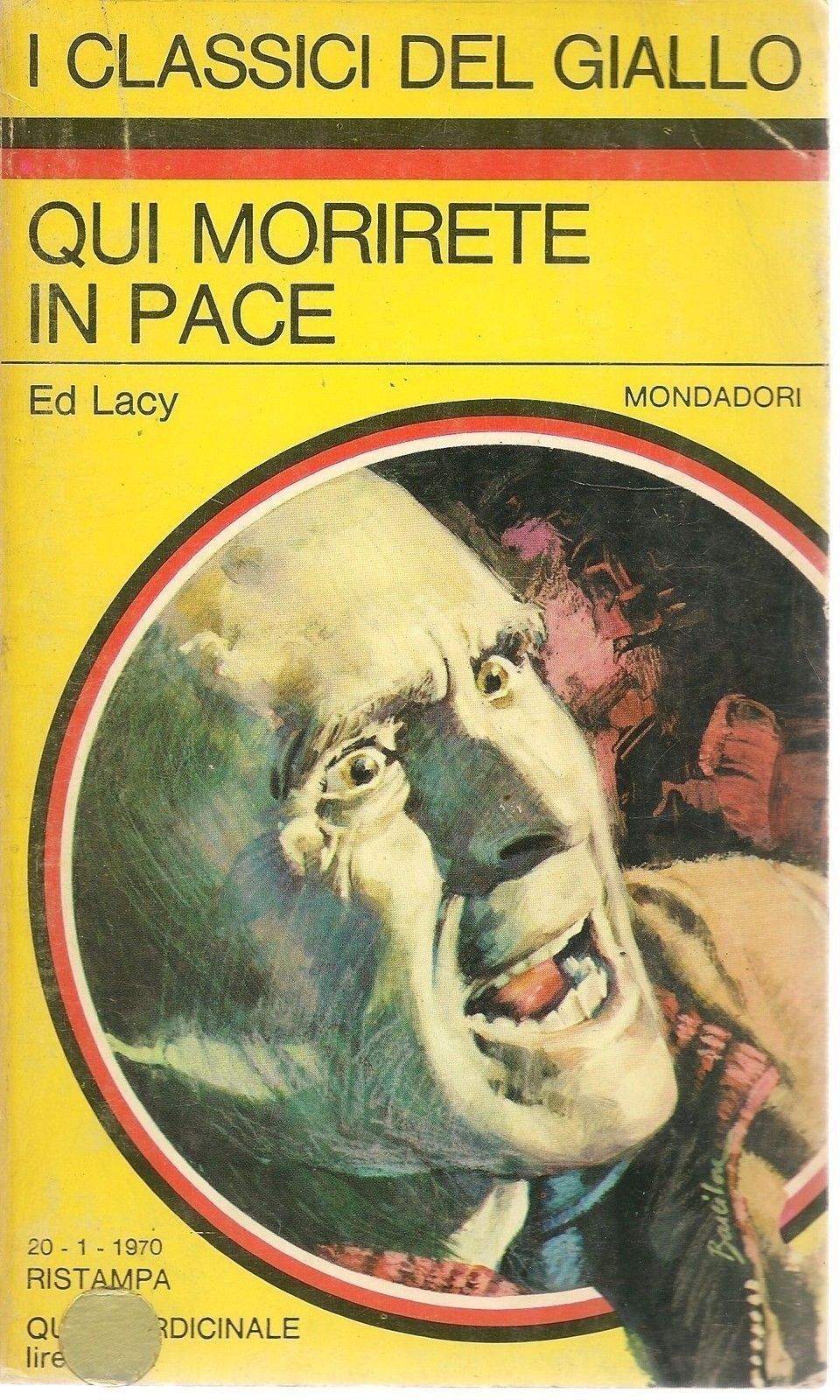 QUI MORIRETE IN PACE - ED LACY - CLASSICI MONDADORI N. 78