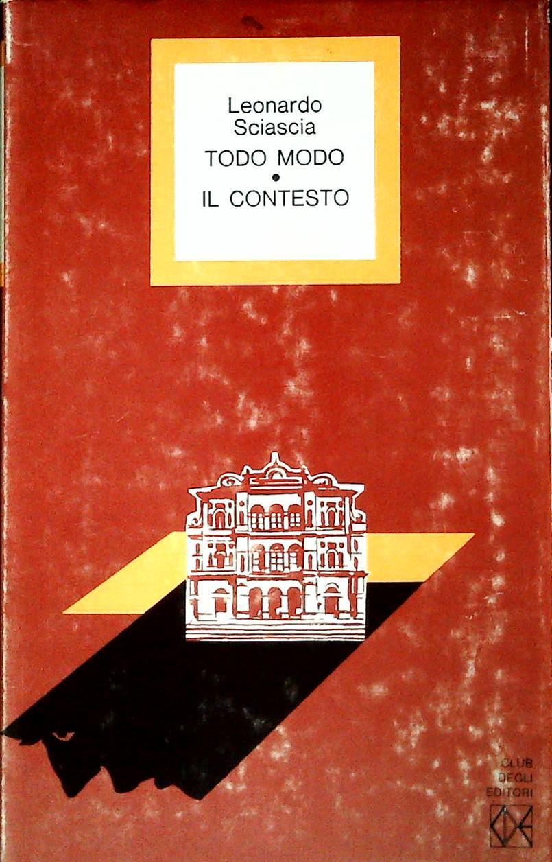 TODO MODO - IL CONTESTO - LEOPNARDO SCIASCIA