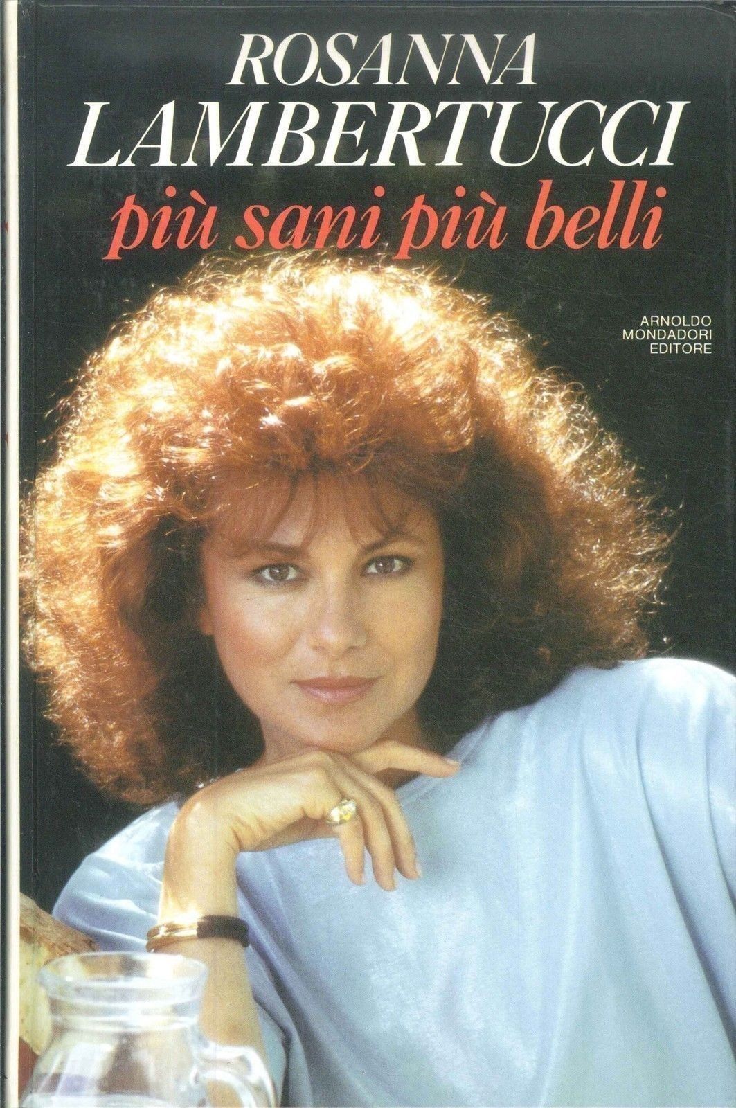 PIU' SANI PIU' BELLI - ROSANNA LAMBERTUCCI
