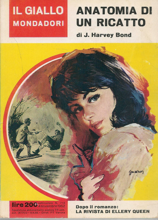 ANATOMIA DI UN RICATTO - J. HARVEY BOND - IL GIALLO MONDADORI N. 718