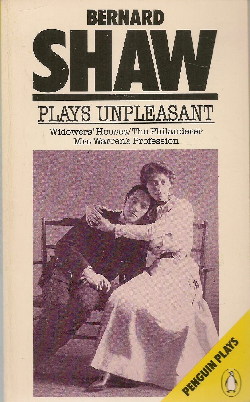 PLAYS UNPLEASANT - BERNARD SHAW - ENGLISH TEXT