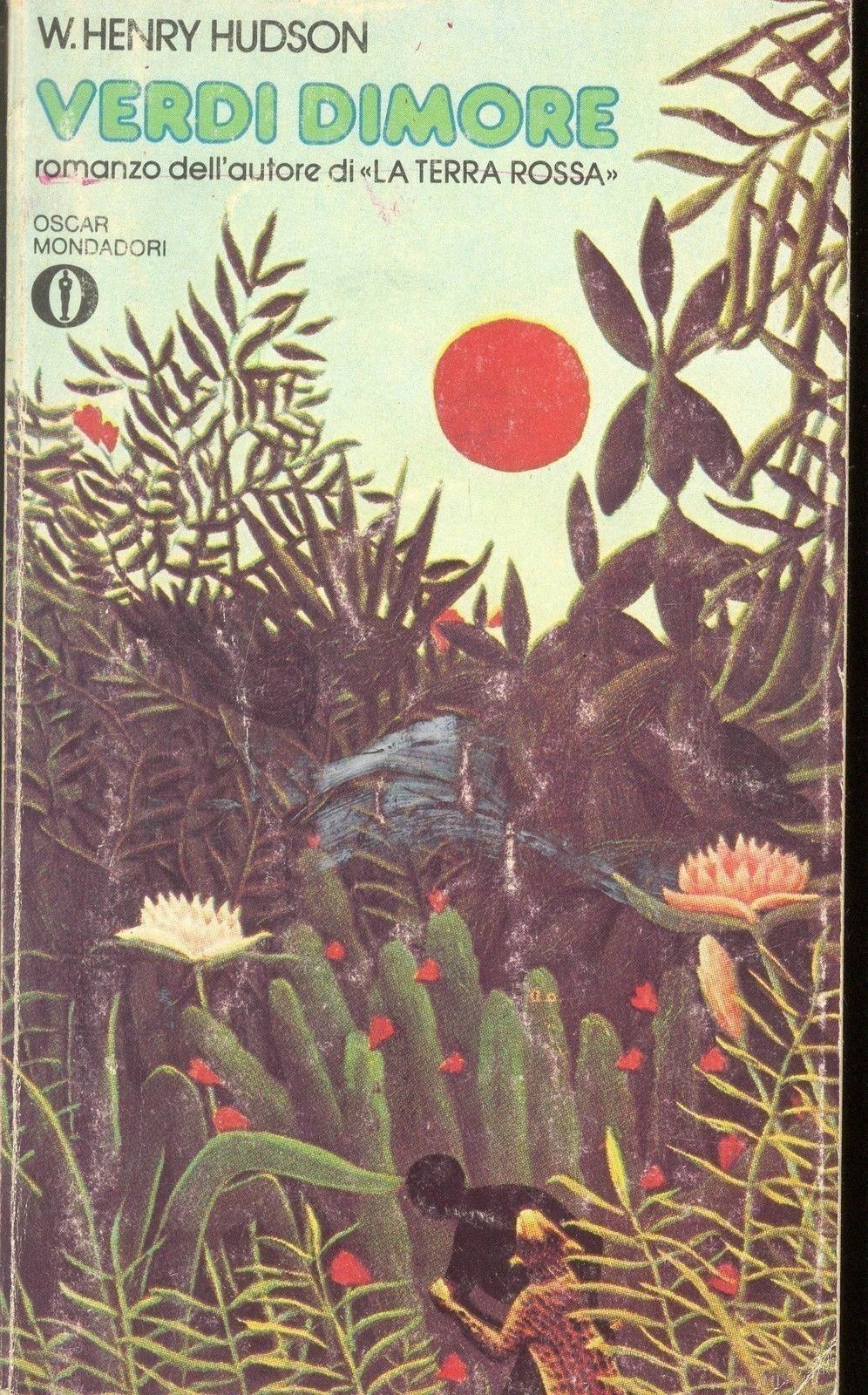 VERDI DIMORE - W. HEMRY HUDSON - OSCAR MONDADORI