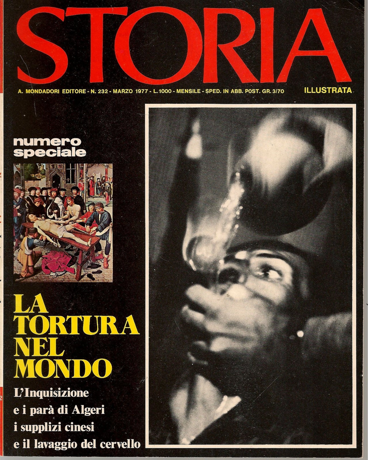 STORIA ILLUSTRATA N. 232 - MARZO 1977 LA TORTURA NEL MONDO
