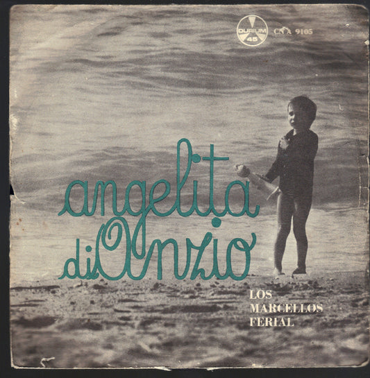 ANGELITA DI ANZIO - ORA CHE TE NE VAI - LOS MARCELLOS FERIAL