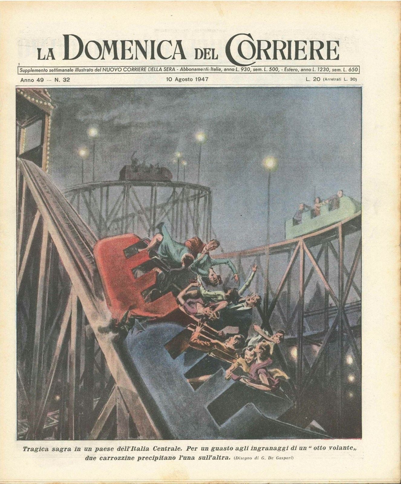 DOMENICA DEL CORRIERE N 32 - 10 AGOSTO 1947 - ILL. G. DE GASPARI