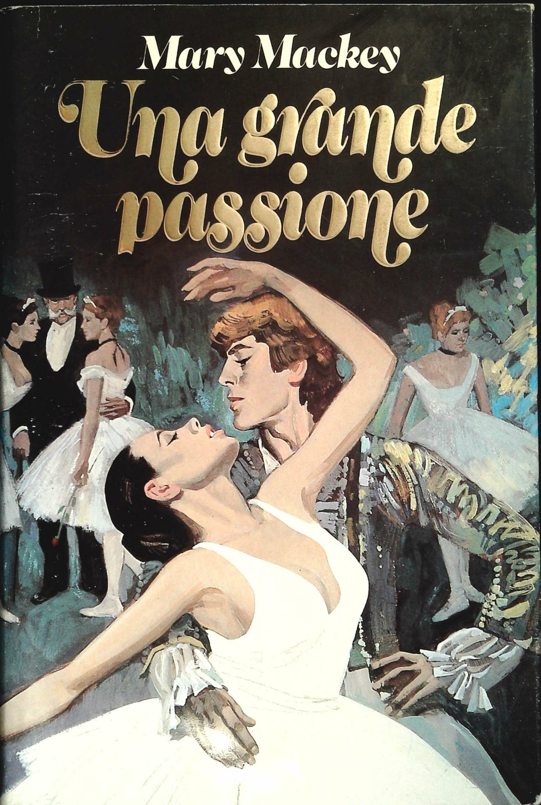 UNA GRANDE PASSIONE - MARY MACKEY - EUROCLUB 1987