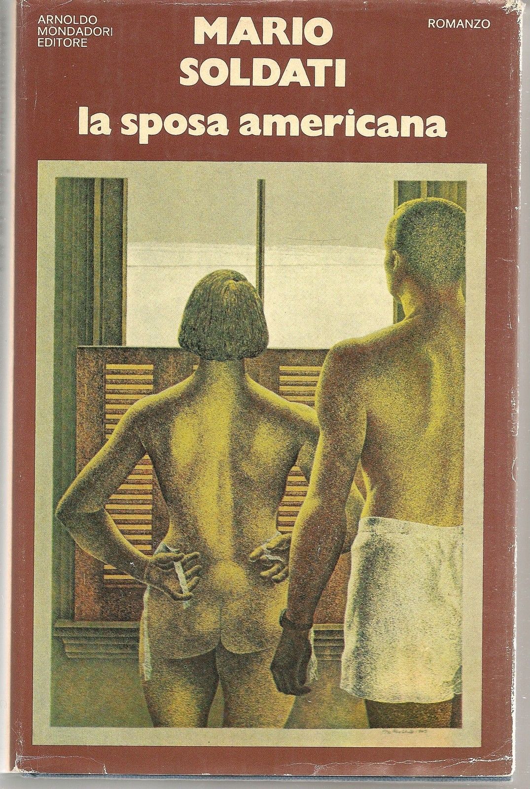 LA SPOSA AMERICANA - MARIO SOLDATI Ediz. 1978