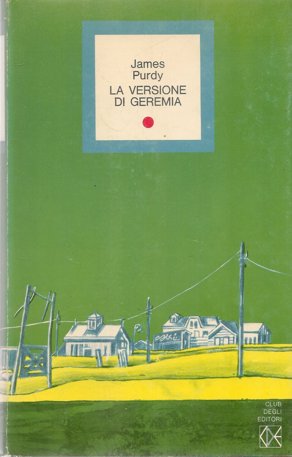 LA VERSIONE DI GEREMIA - JAMES PURDY