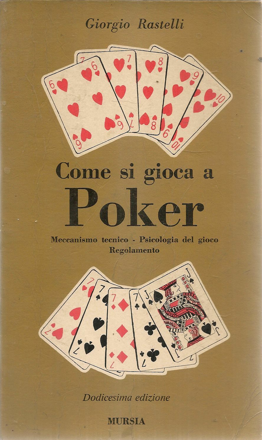 COME SI GIOCA A POKER - GIORGIO RASTELLI