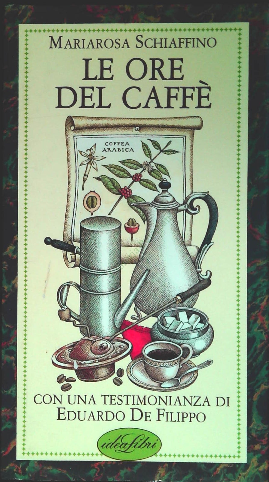 LE ORE DEL CAFFE' - MARIAROSA SCHIAFFINO