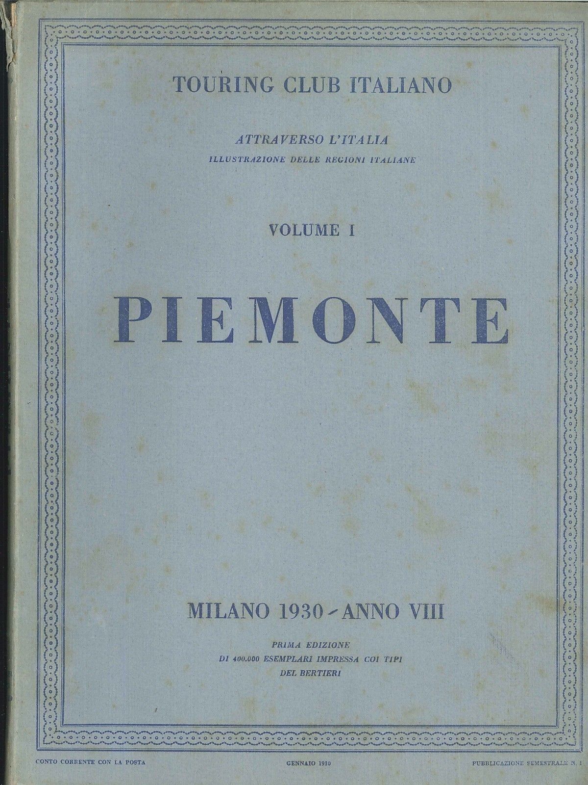 ATTRAVERSO L'ITALIA - PIEMONTE - 1930