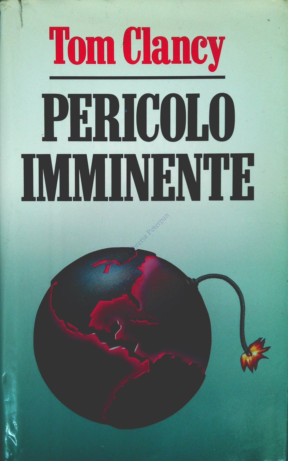 PERICOLO IMMINENTE - TOM CLANCY - ED. CLUB 1991