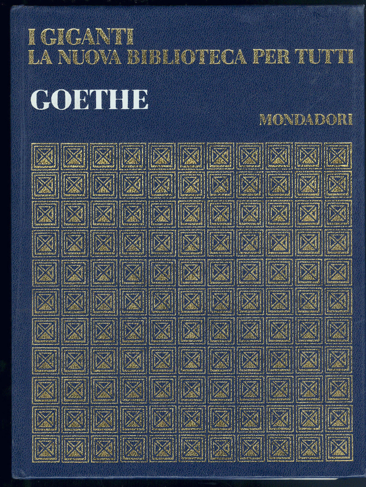 GOETHE - I GIGANTI MONDADORI