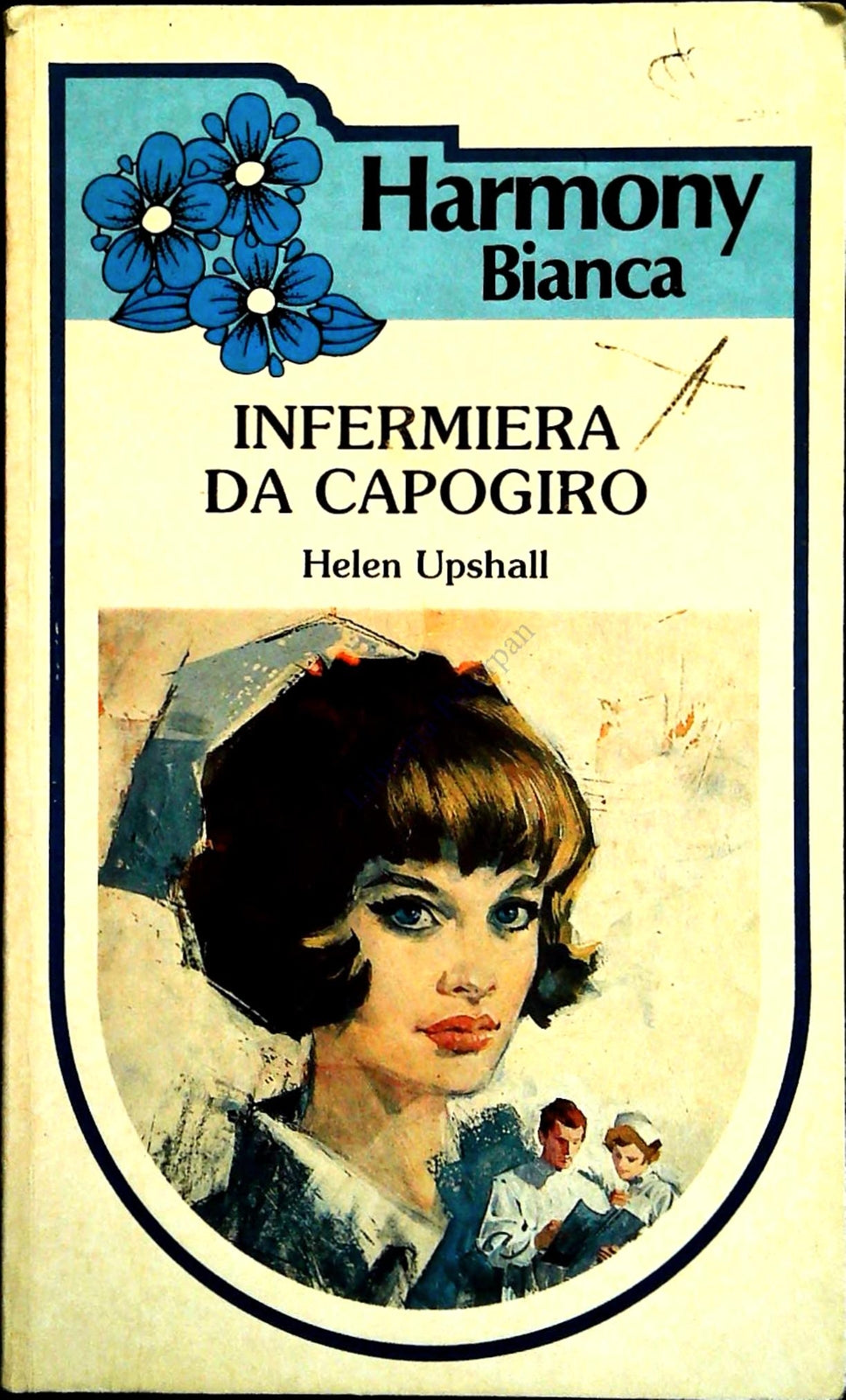 INFERMIERA DA CAPOGIRO - HELEN UPSHALL - HARMONY BIANCA N. 142