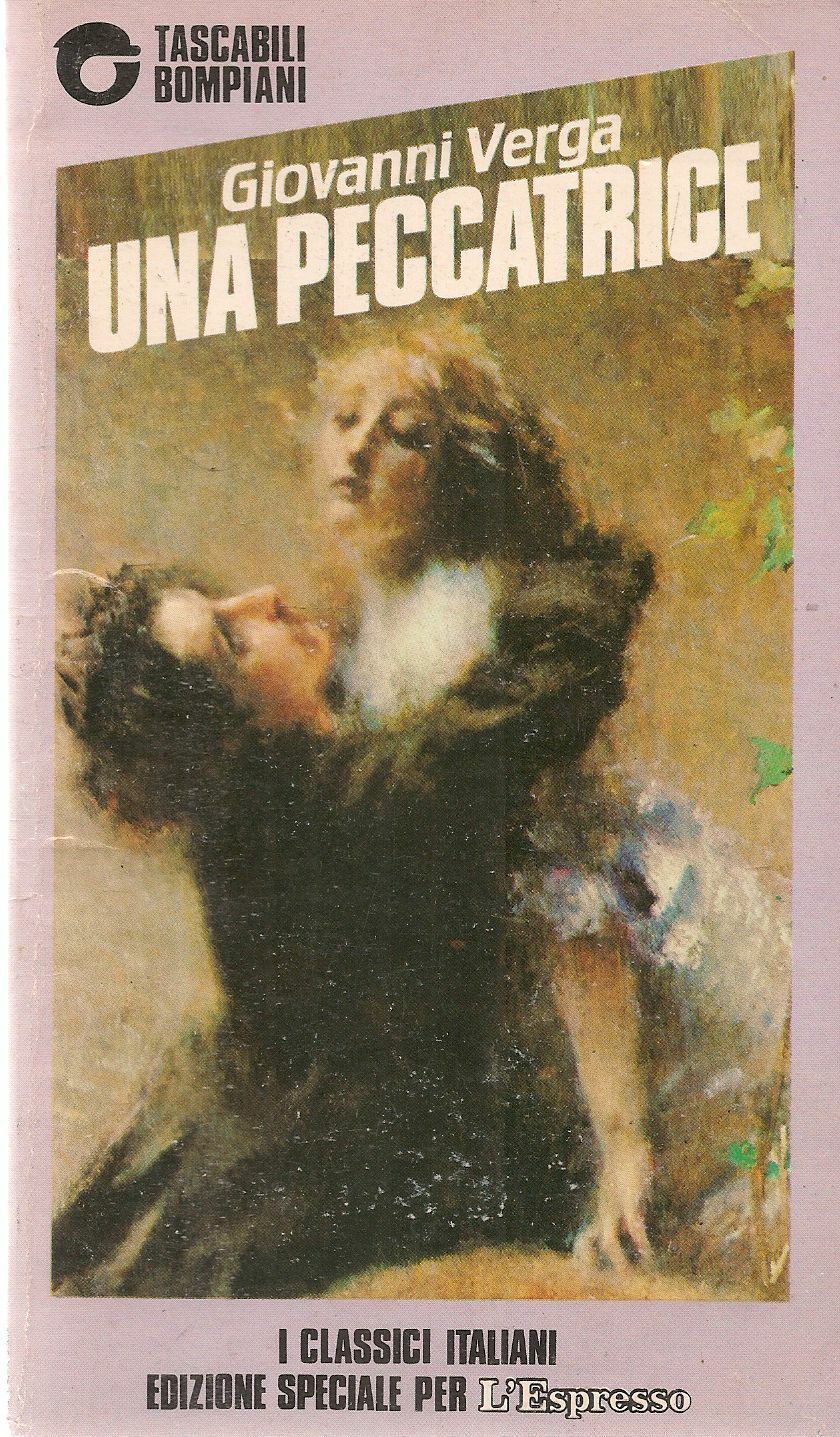 UNA PECCATRICE - GIOVANNI VERGA - TASCABILI BOMPIANI-L'ESPRESSO 1988