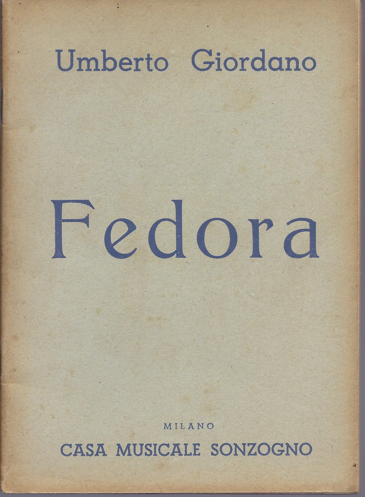 FEDORA - Umberto Giordano -- Libretto d'Opera - V. Sardou A. Colautti