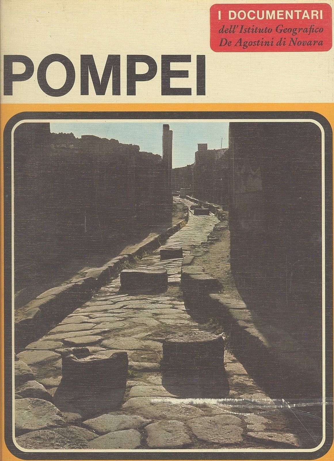 POMPEI - I DOCUMENTARI