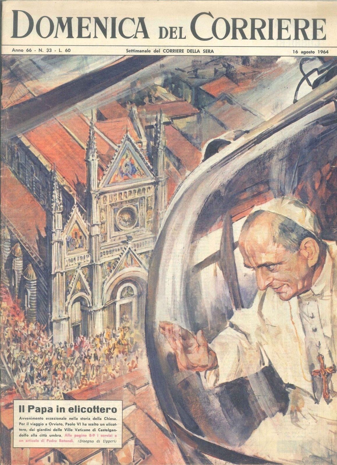 DOMENICA DEL CORRIERE N 33 -16 AGOSTO 1964 - ILL. MARIO UGGERI