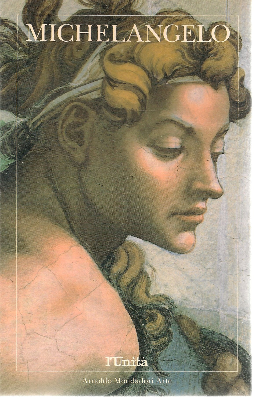 MICHELANGELO - L'UNITA'