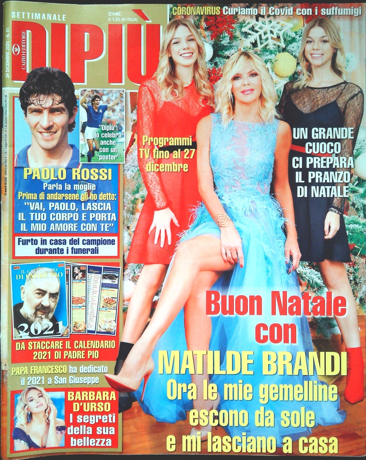 DI PIU' 24 DICEMBRE 2020 - MATILDE BRANDI - PAOLO ROSSI - BARBARA D'URSO-OUTLET