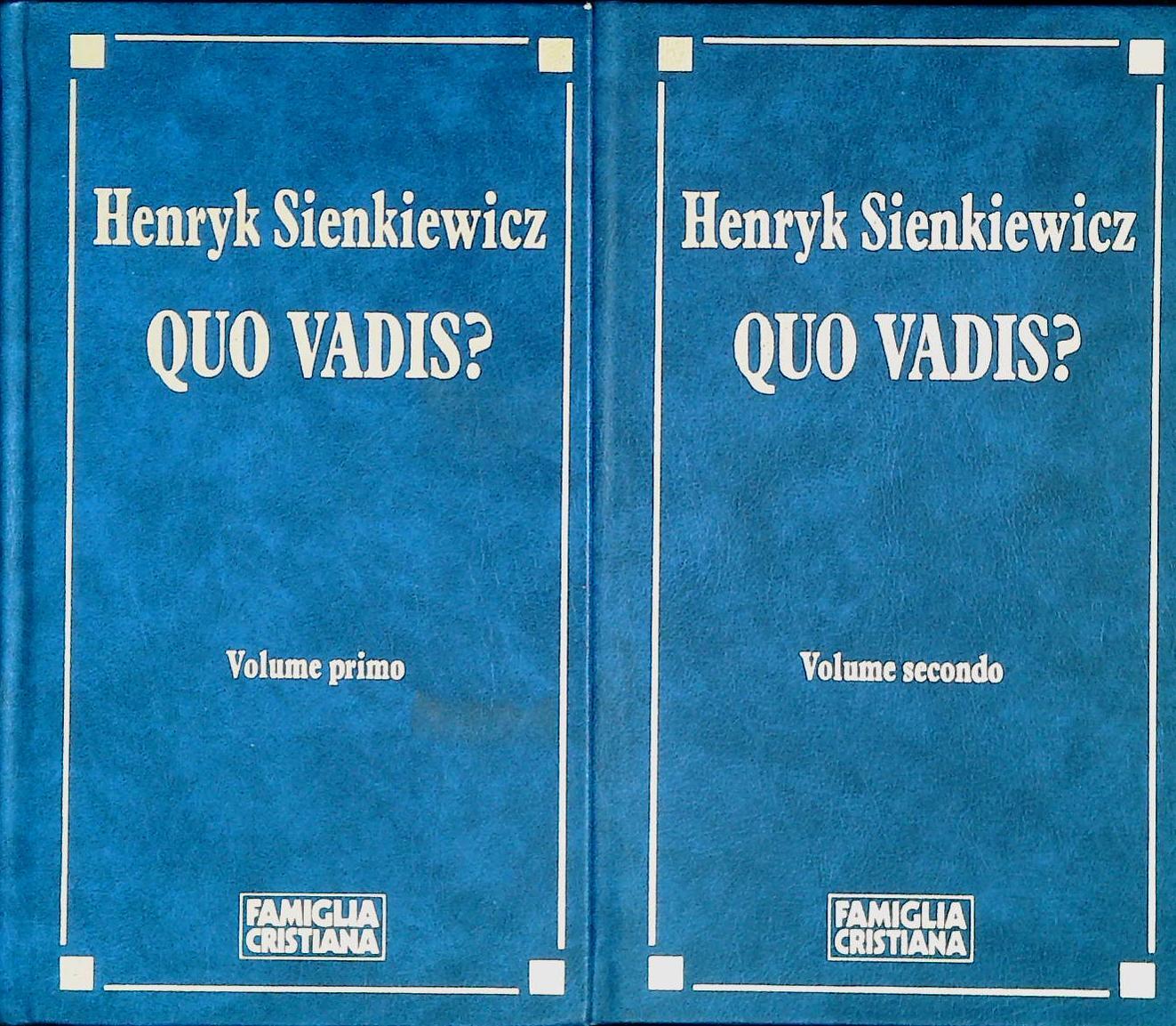 QUO VADIS? - HENRYK SIENKIEWIC - DUE VOLUMI - FAM. CRISTIANA - OUTLET DEL LIBRO