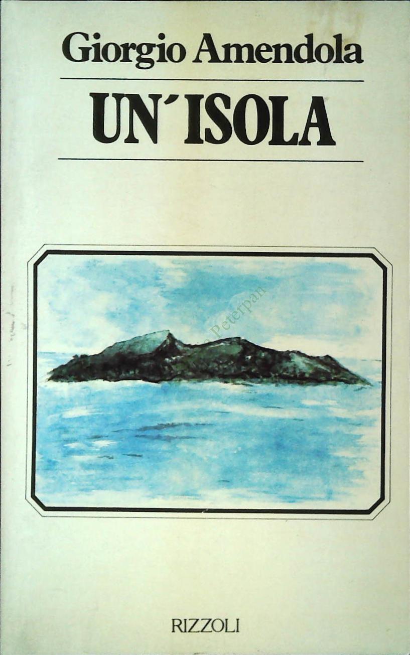 UN'ISOLA - GIORGIO AMENDOLA