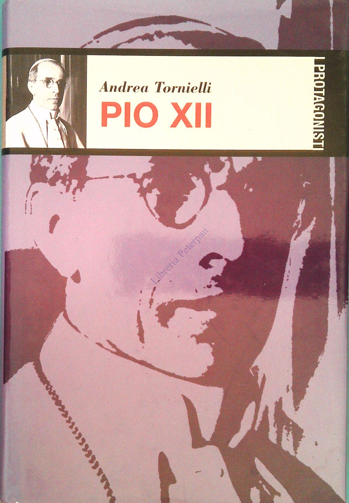 PIO XII - ANDREA TORRICELLI - I PROTAGONISTI 2002