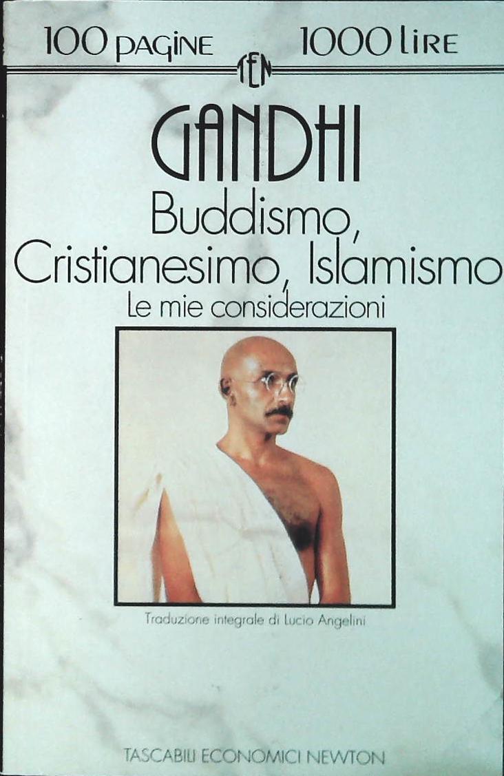 BUDDISMO CRISTIANESIMO ISLAMISMO - GANDHI - NEWTON 1993 - OUTLET DEL LIBRO