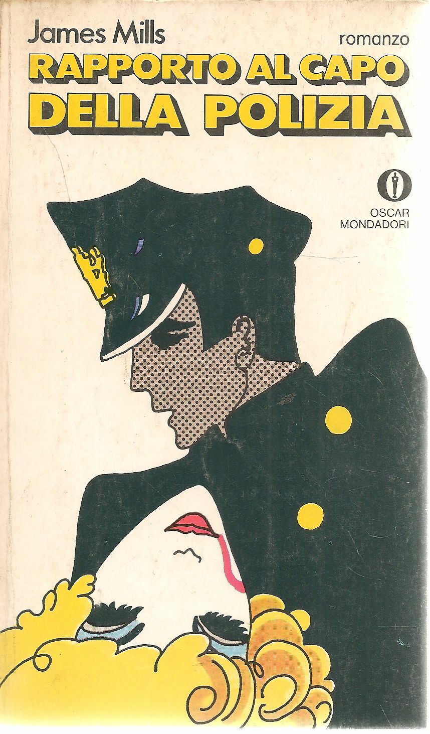 RAPPORTO AL CAPO DELLA POLIZIA - JAMES MILLS