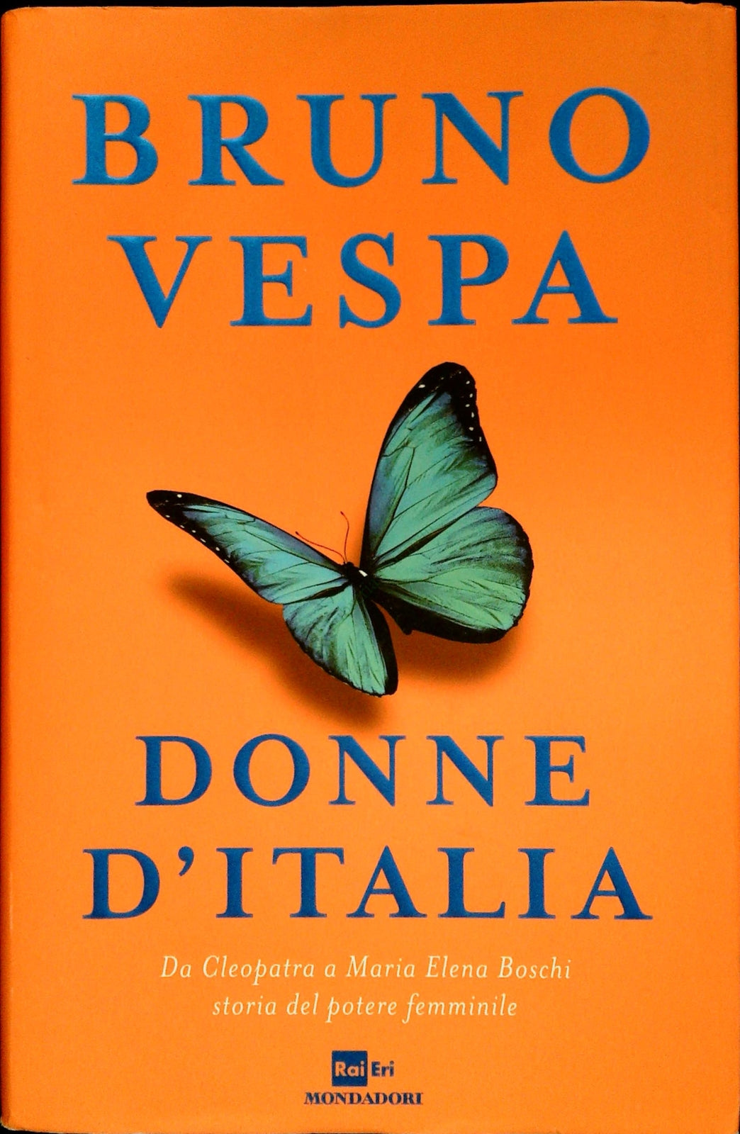 DONNE D'ITALIA - BRUNO VESPA - MONDADORI 2015 - OUTLET DEL LIBRO