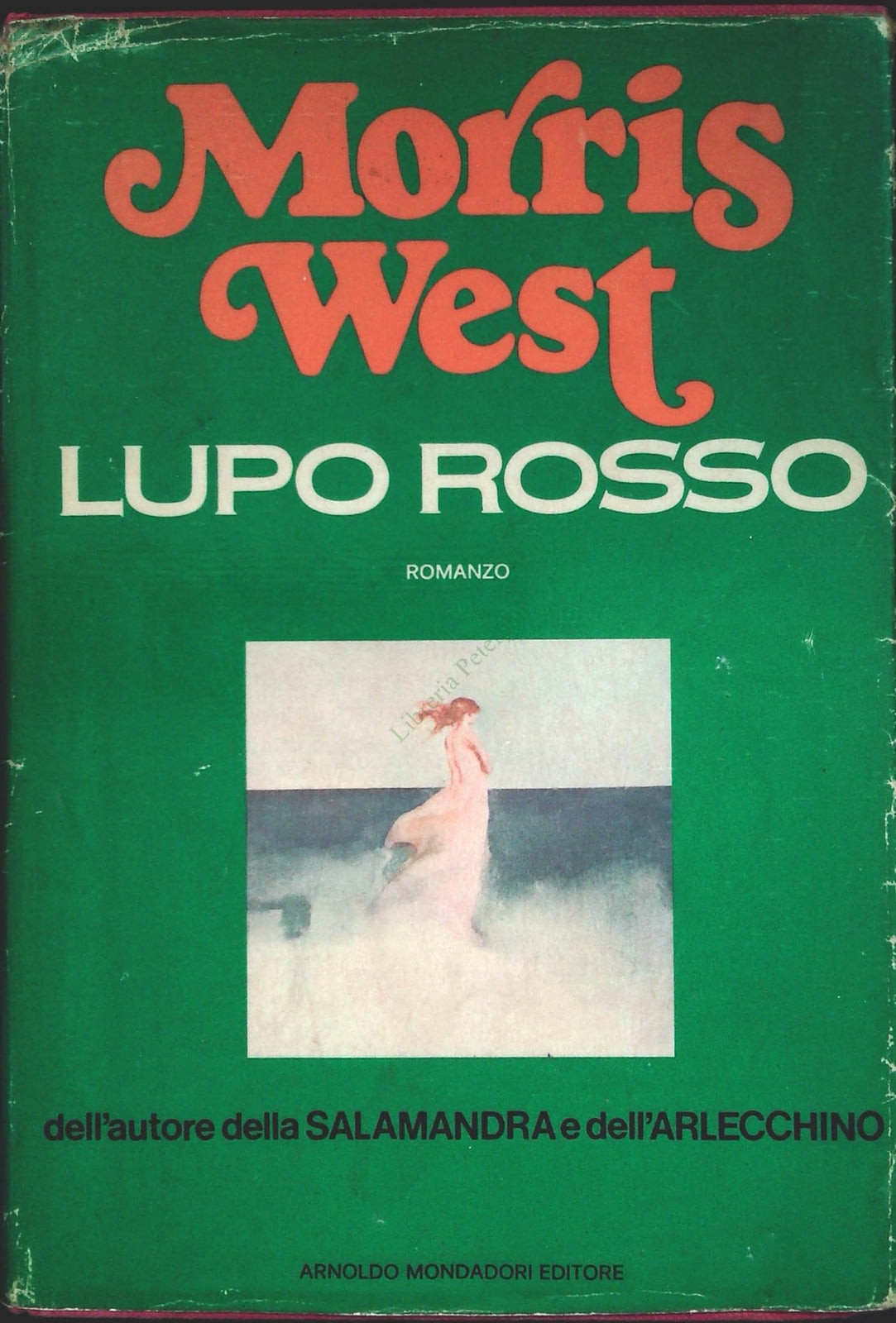 LUPO ROSSO - MORRIS WEST - MONDADORI 1976