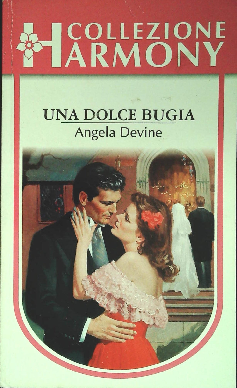 UNA DOLCE BUGIA - ANGWELA DEVINE - COLLEZIONE HARMONY N. 1328