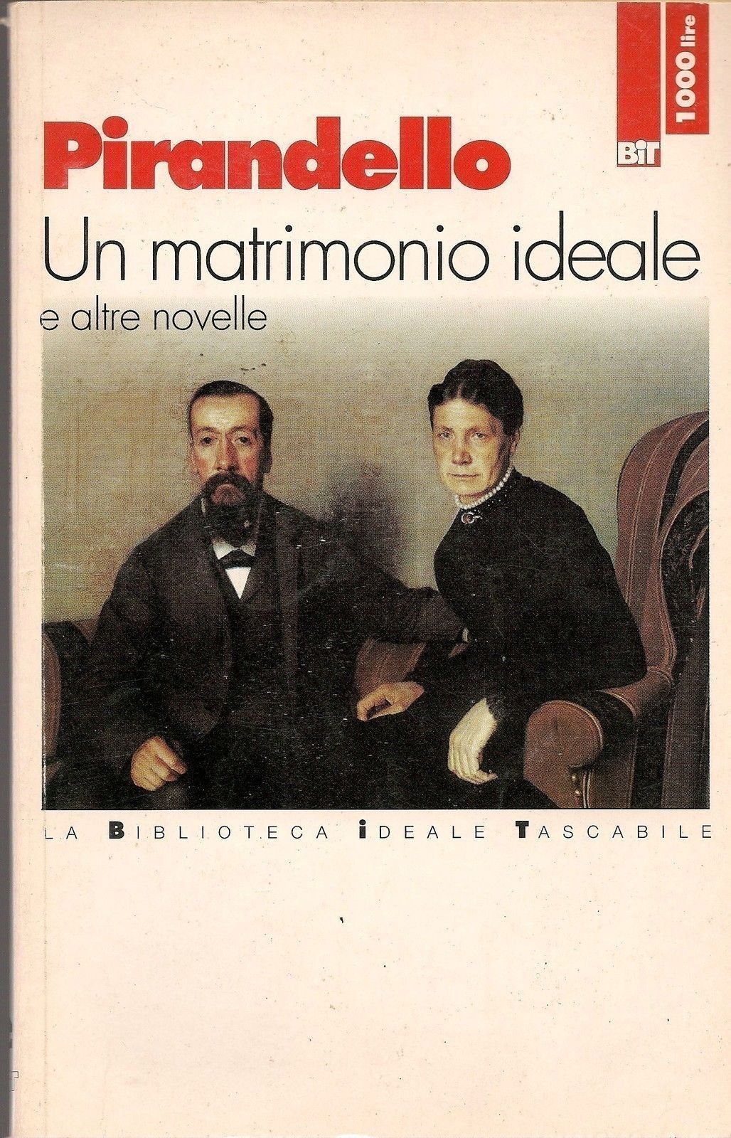 UN MATRIMONIO IDEALE - PIRANDELLO