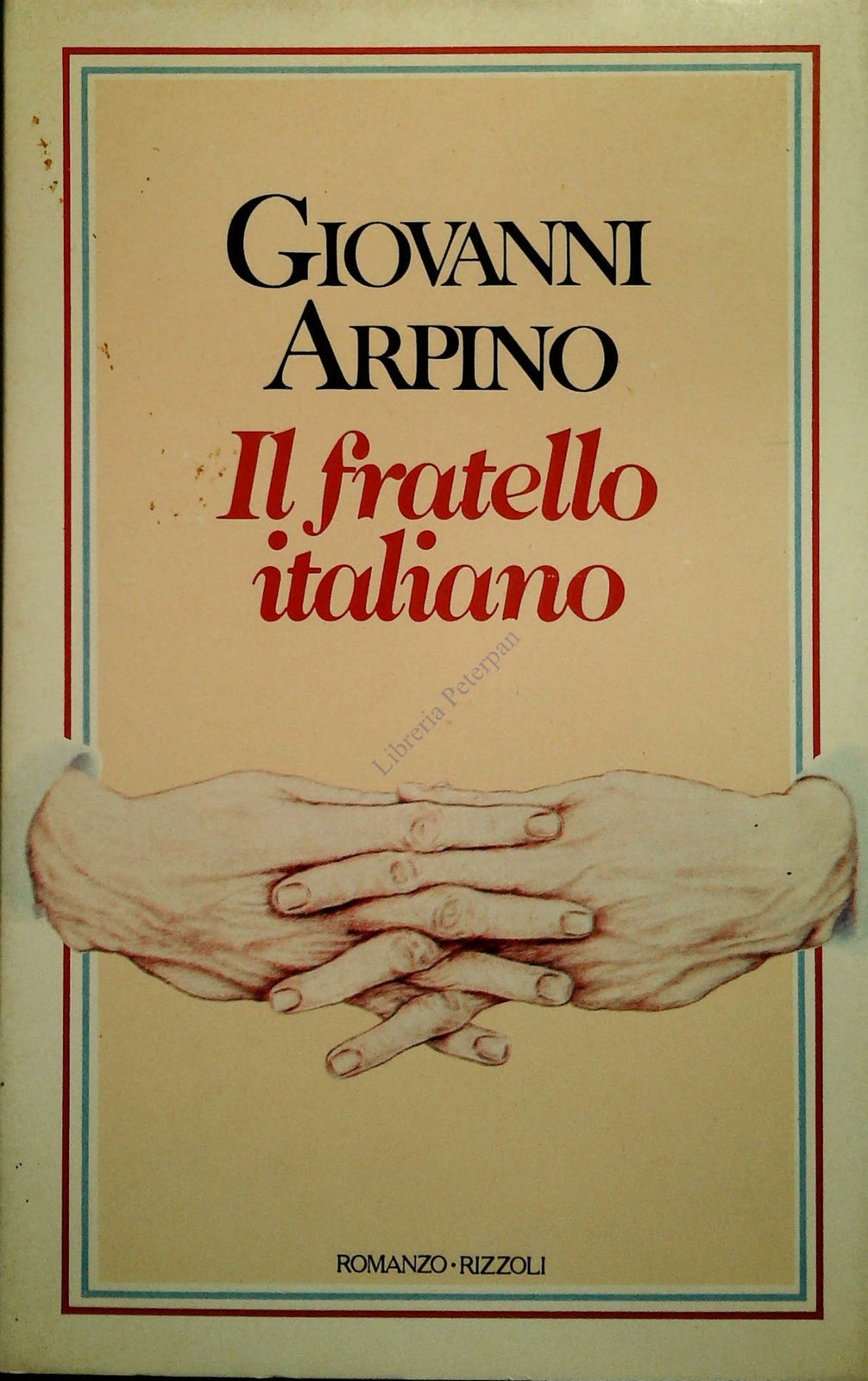IL FRATELLO ITALIANO - GIOVANNI ARPINO
