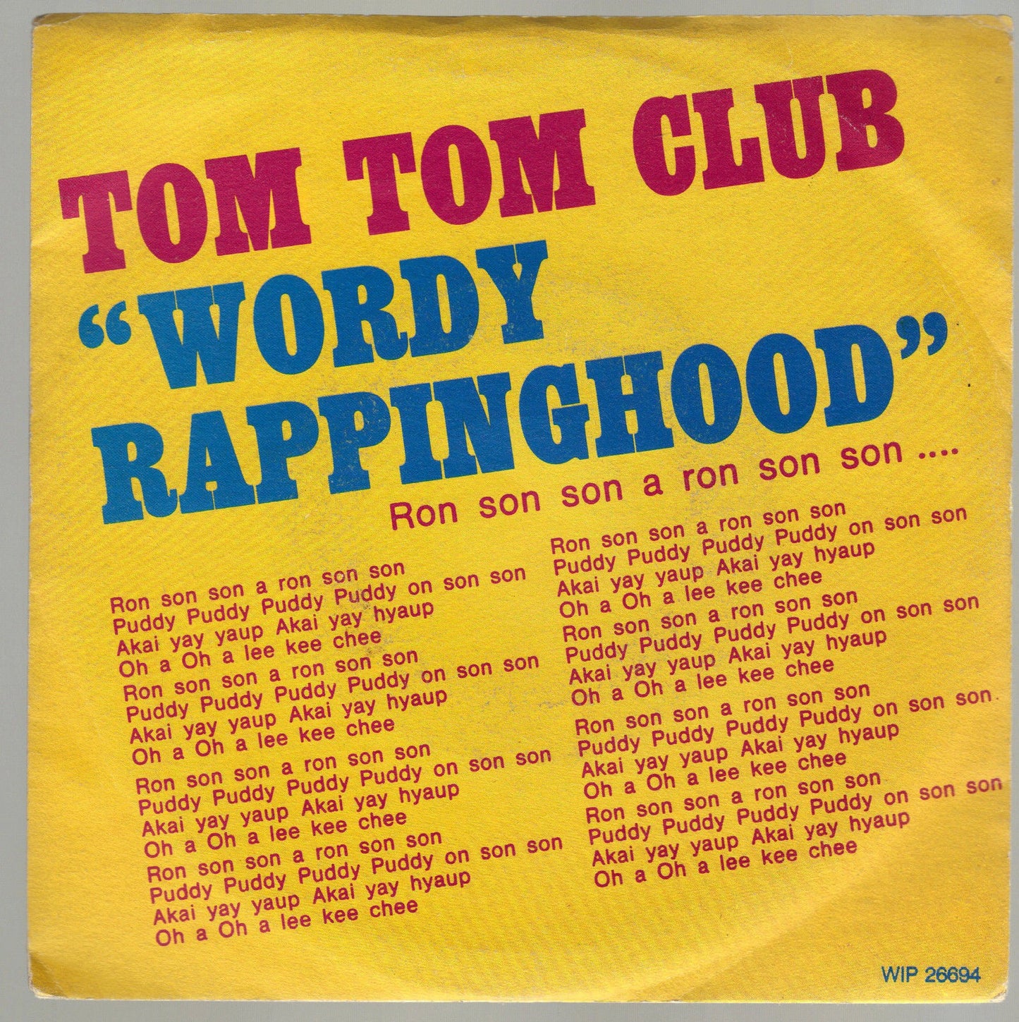 WORDY RAPPINHOOD - YOU DON'T EVER STOP - WORDY RAPPINHOOD - TOM TOM CLUB 45 GIRI