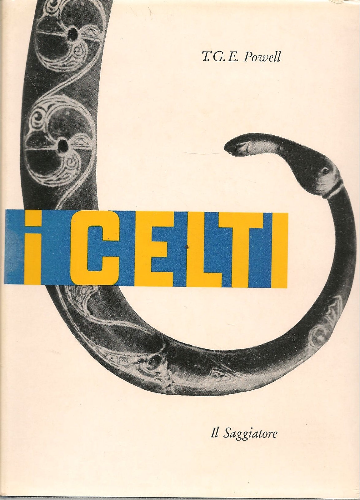 I CELTI - T.G.E.POWELL