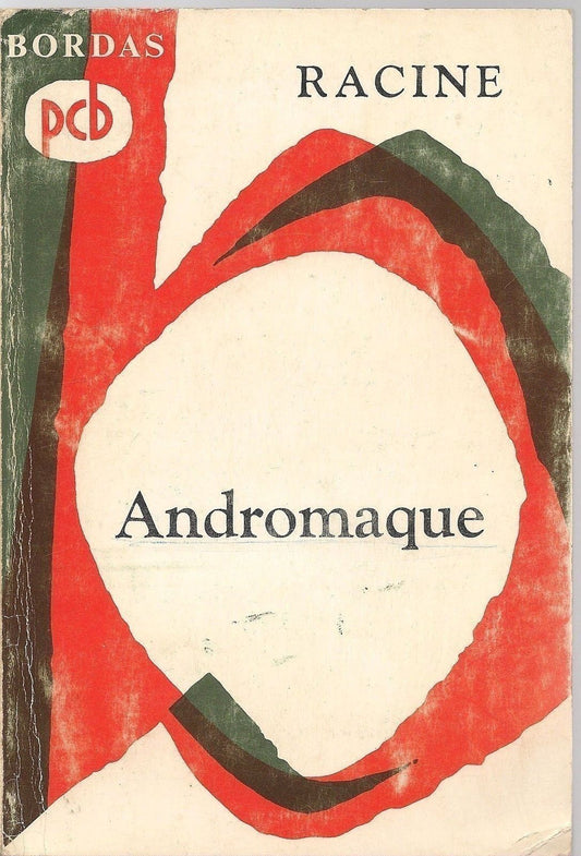 ANDROMAQUE - RACINE (texte en français)