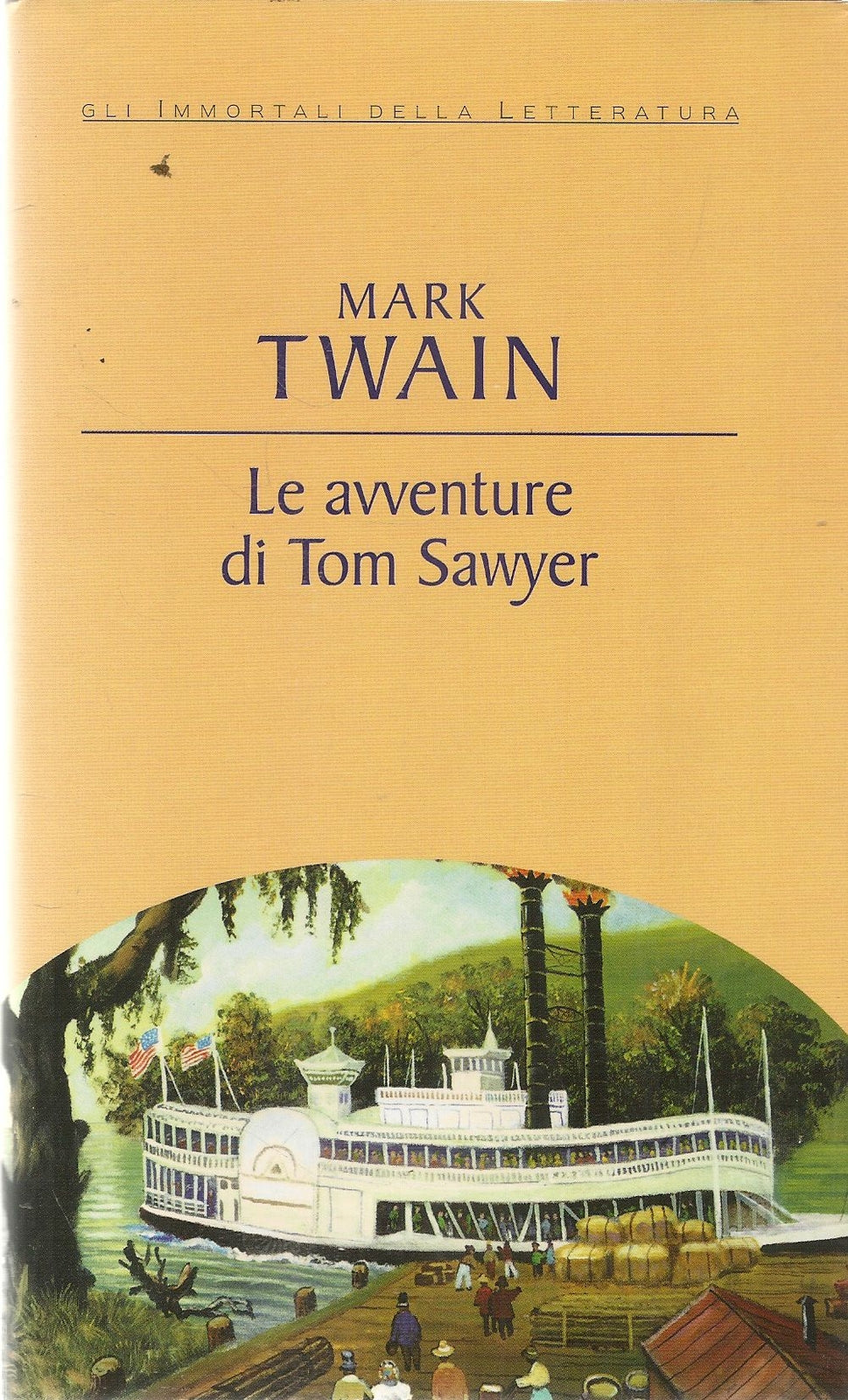 LE AVVENTURE DI TOM SAWYER - MARK TWAIN -