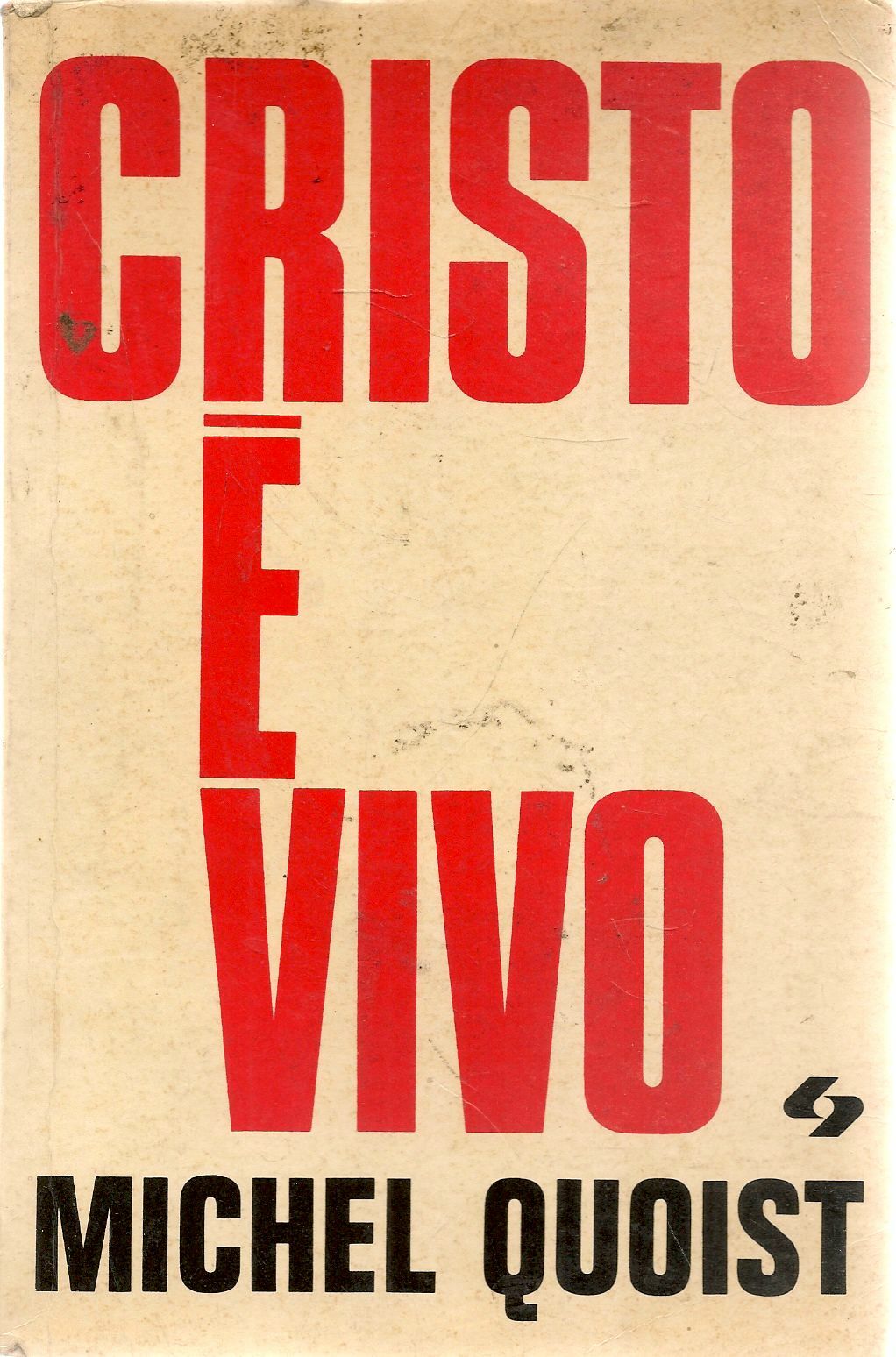 CRISTO E' VIVO - MICHEL QUOIST