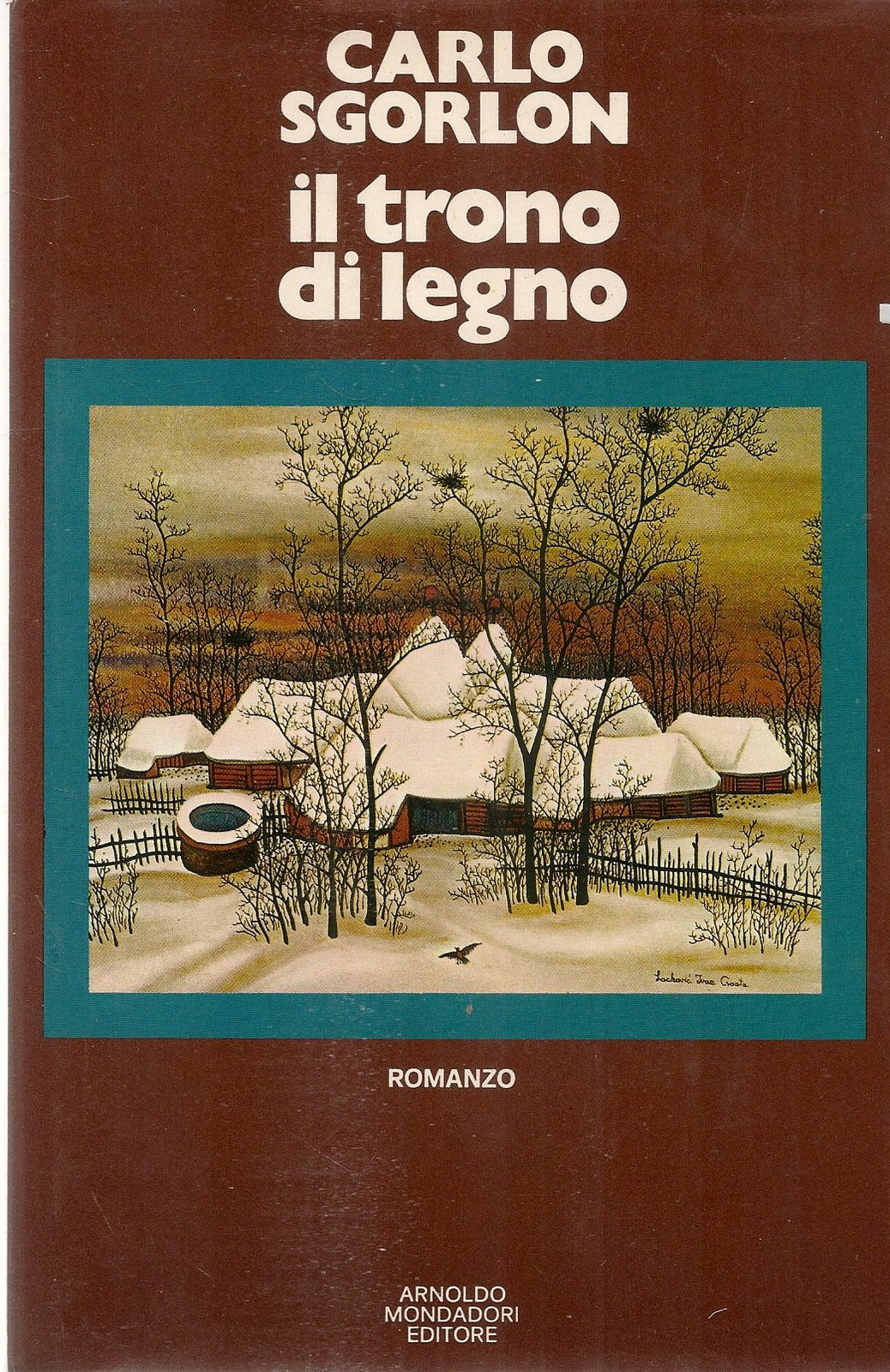 IL TRONO DI LEGNO - CARLO SGORLON
