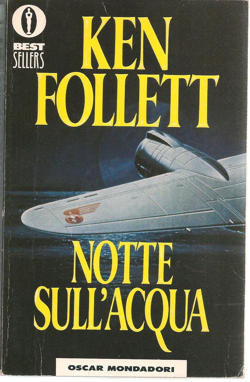 NOTTE SULL'ACQUA - KEN FOLLETT