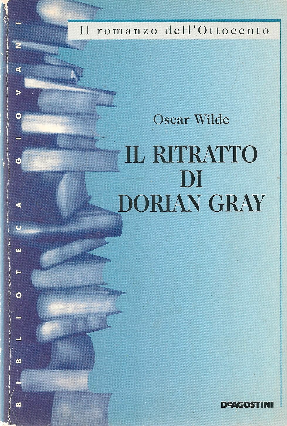 IL RITRATTO DI DORIAN GRAY - OSCAR WILDE