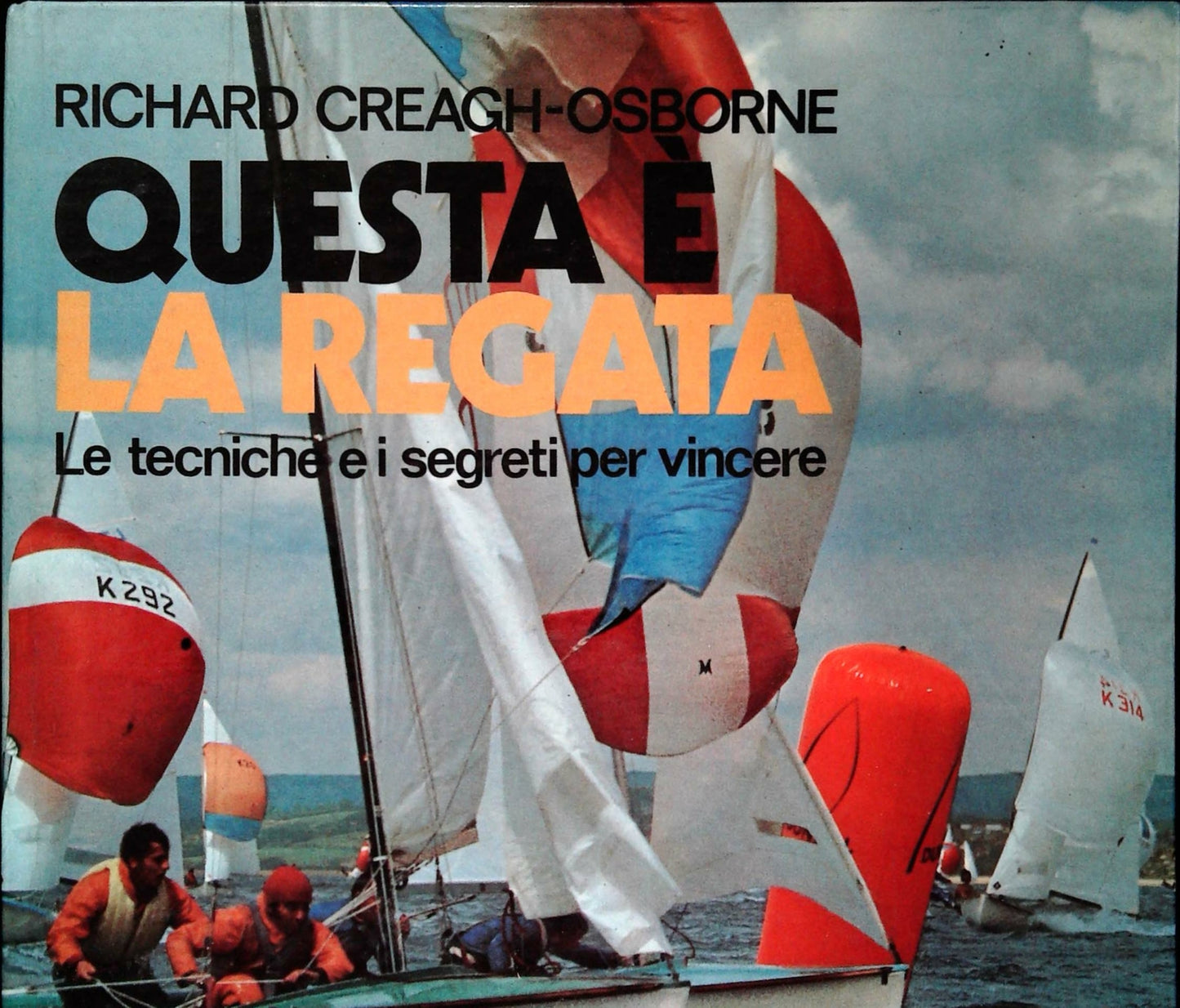 QUESTA E' LA REGATA - RICHARD CREACH-OSBORNE