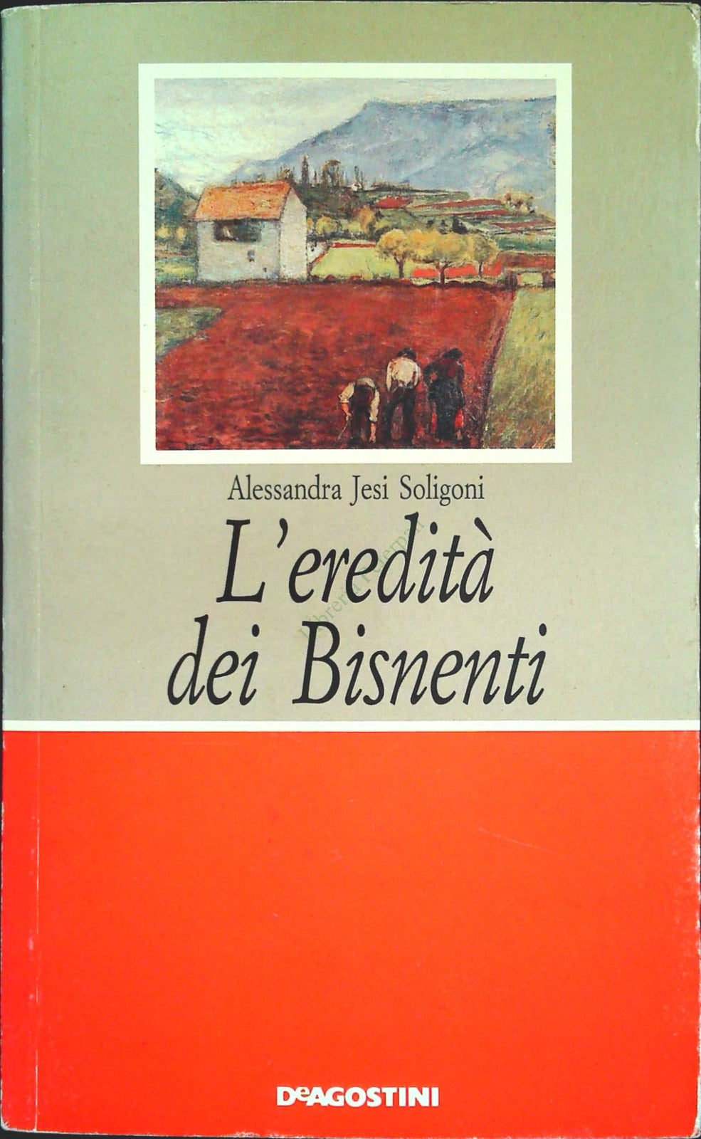 L'EREDITA' DEI BISNENTI - ALESSANDRA JESI SOLIGONI